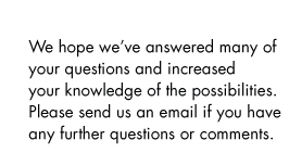 Please contact us with any questions!